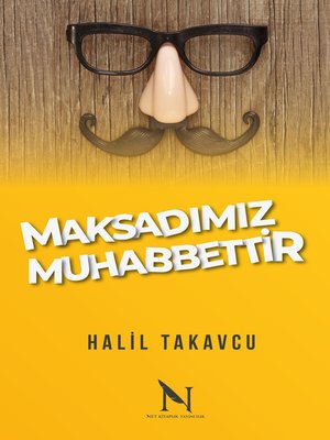 cover image of Maksadımız Muhabbettir